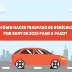 ¿Cómo hacer traspaso de vehículo por RUNT en 2025 paso a paso?